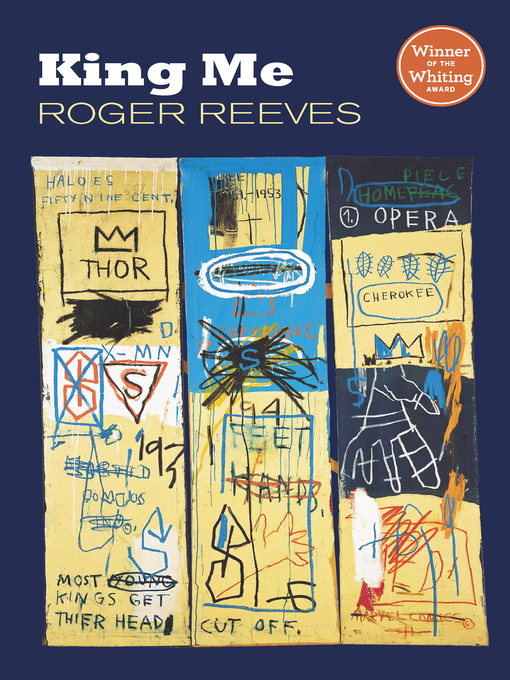 Title details for King Me by Roger Reeves - Available